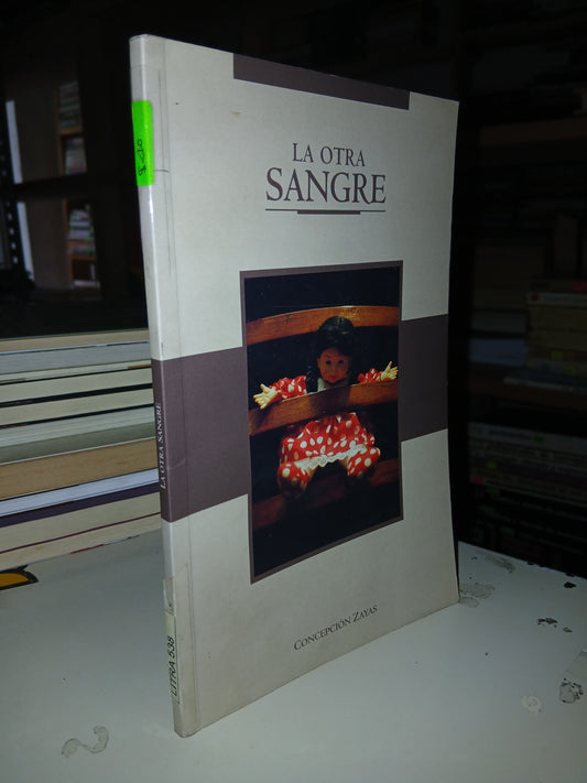 LA OTRA SANGRE POR CONCEPCIÓN ZAYAS USADO ANTOLOGÍA LITERARIO 207
