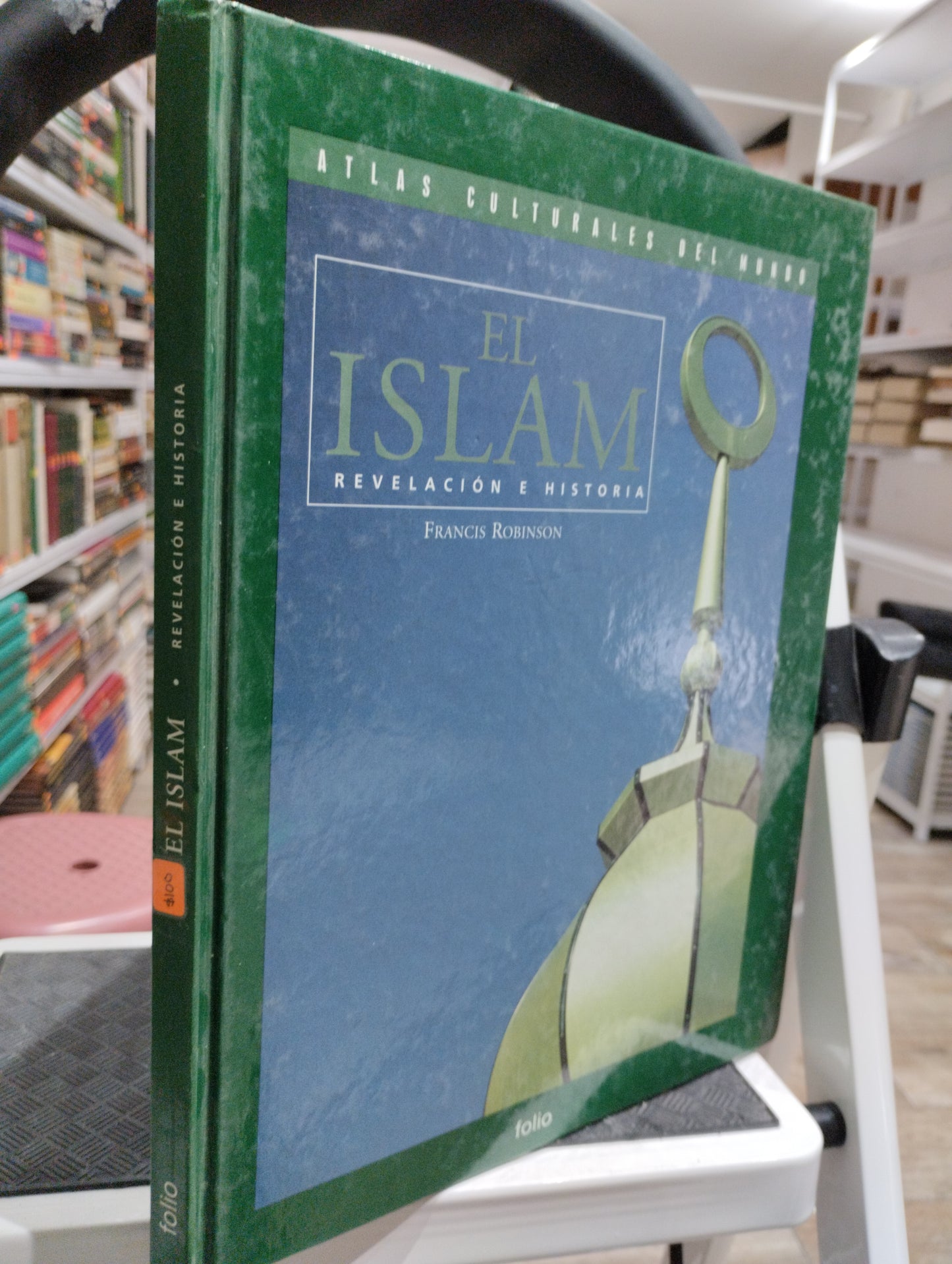 EL ISLAM REVELACION E HISTORIA POR FRANCIS ROBINSON USADO HISTORIA JUAREZ 515