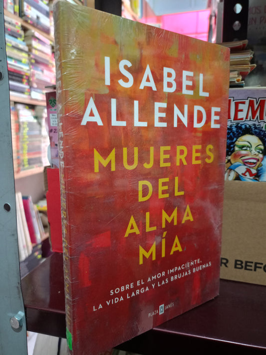 MUJERES DEL ALMA MIA POR ISABEL ALLENDE NUEVO LITERARIO 305