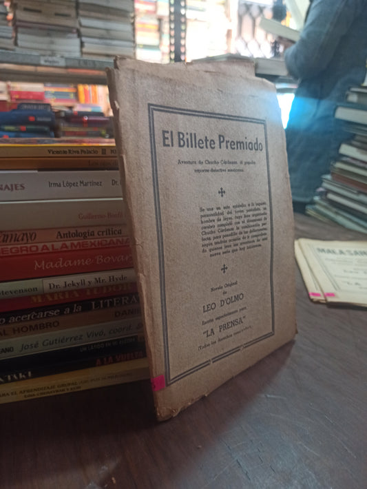 EL BILLETE PREMIADO POR CHUCHO CARDENAS USADO ANTIGUOS ALDAMA