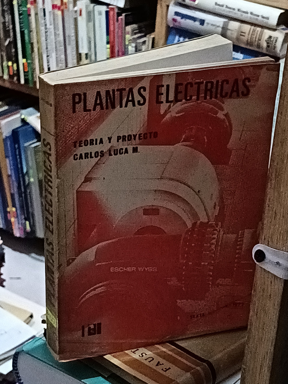 PLANTAS ELECTRICAS TEORIA Y PROYECTO CARLOS LUCA M. USADO ELECTRICIDAD LITERARIO 305