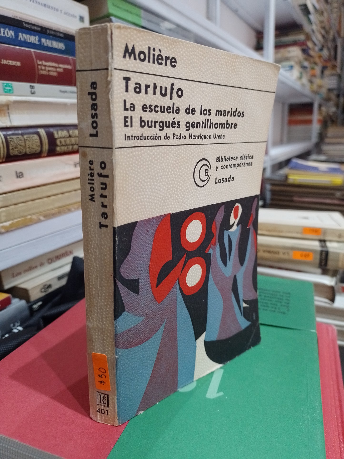 TARTUFO O EL IMPOSTOR LA ESCUELA DE LOS MARIDOS EL BURGUES GENTILHOMBRE USADO NOVELA JUAREZ 515