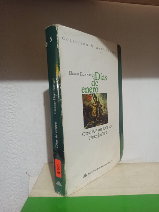 DIAS DE ENERO POR ELEAZAR DIAZ RANGEL USADO SOCIOLOGIA JUÁREZ