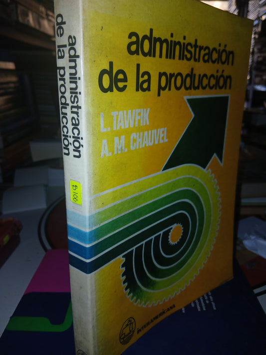 ADMINISTRACIÓN DE LA PRODUCCIÓN POR AUTORES VARIOS USADO ADMINISTRACIÓN LITERARIO 207