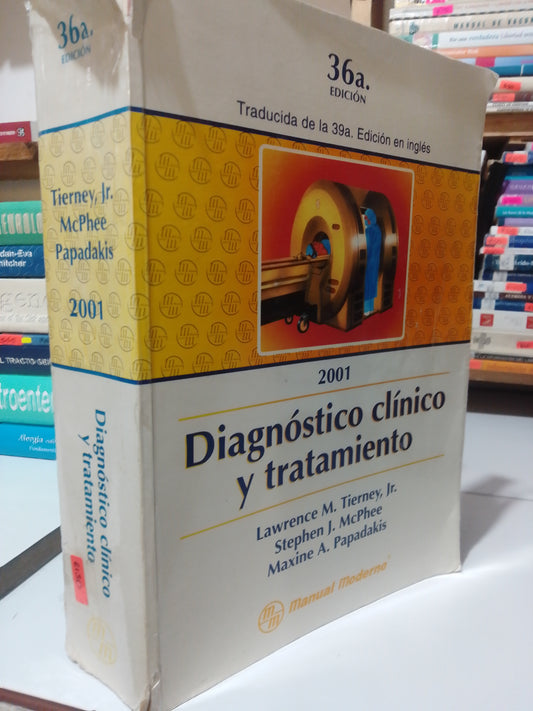 DIAGNOSTICO CLINICO Y TRATAMIENTO POR LAWRENCE M.TIERNEY USADO SALUD JUAREZ