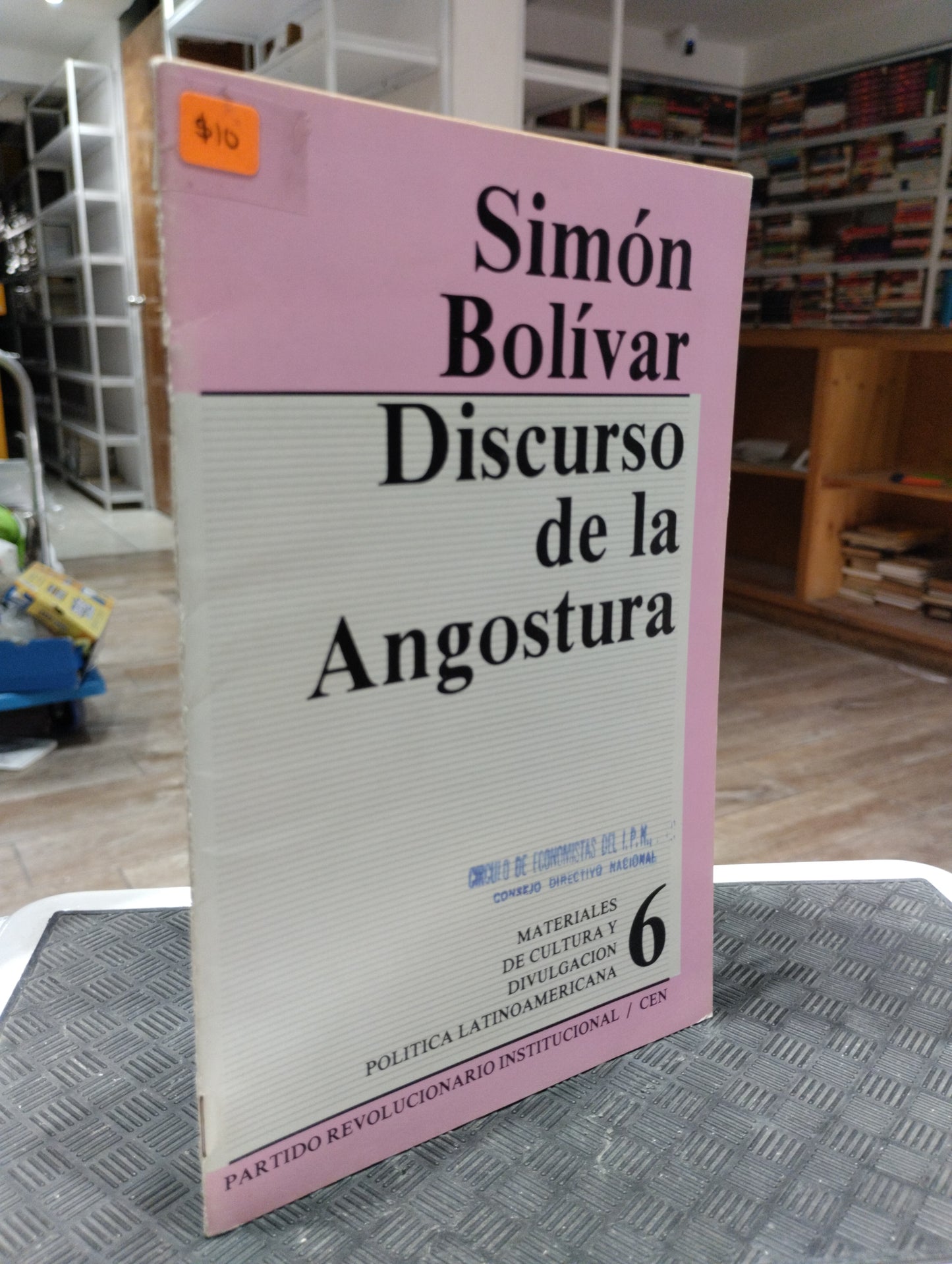 DISCURSO DE LA ANGOSTURA 6 POR SIMON BOLOVAR USADO HISTORIA JUAREZ 515