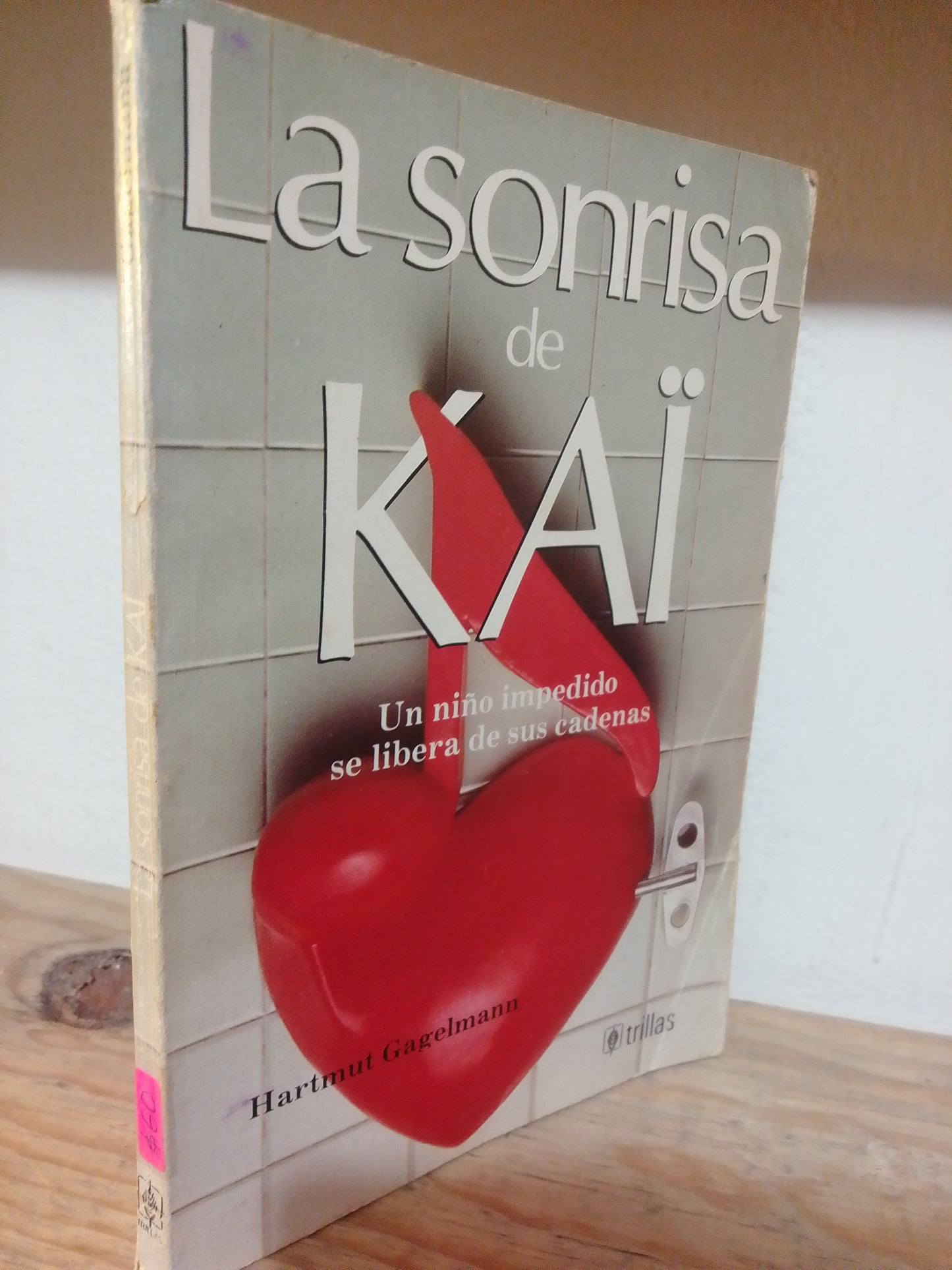 LA SONRISA DE KAI POR HARTMUT GAGELMANN USADO PSICOLOGIA JUAREZ