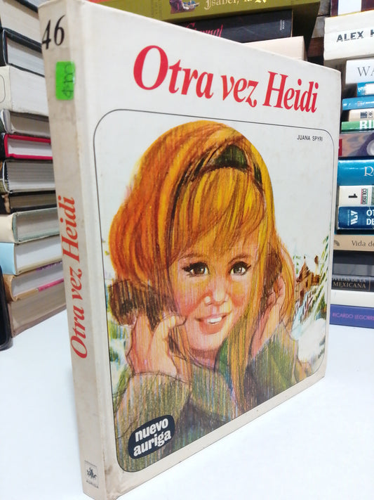 OTRA VEZ HEIDI POR JUANA SPYRI USADO NOVELA JUÁREZ
