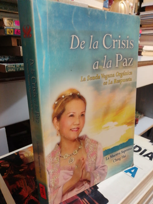 DE LA CRISIS A LA PAZ POR CHING HAI USADO SUPERACIÓN PERSONAL JUÁREZ