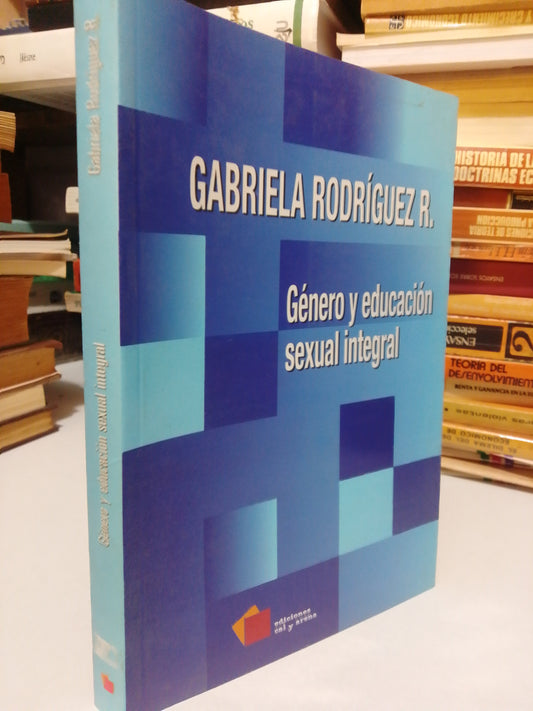 GENERO Y EDUCACION SEXUAL INTEGRAL POR GABRIELA RODRIGUEZ USADO PSICOLOGIA JUAREZ