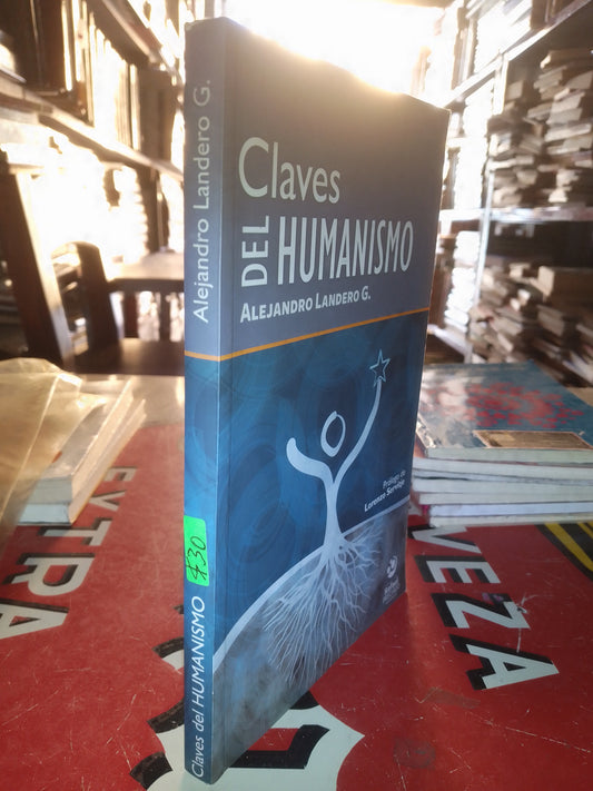 CLAVES DEL HUMANISMO POR ALEJANDRO LANDERO G USADO FILOSOFÍA LITERARIO 207