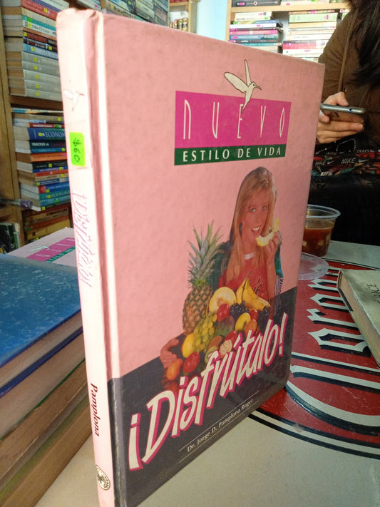 DISFRUTALO POR DR JORGE D PAMPLONA ROGER USADO NUTRICIÓN LITERARIO 207