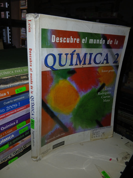 DESCUBRE EL MUNDO DE LA QUÍMICA 2 POR LEÓN, RODRÍGUEZ, CUEVAS Y MATA USADO QUÍMICA LITERARIO 207