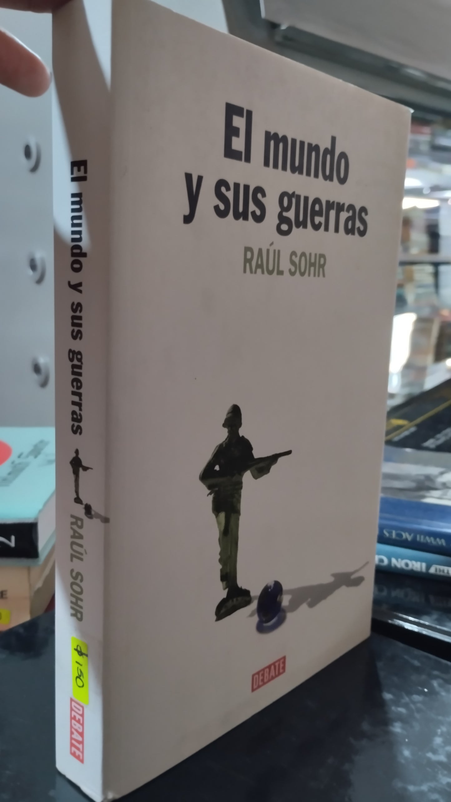 EL MUNDO Y SUS GUERRAS POR RAUL SOHR LIBRO USADO HISTORIA ALDAMA