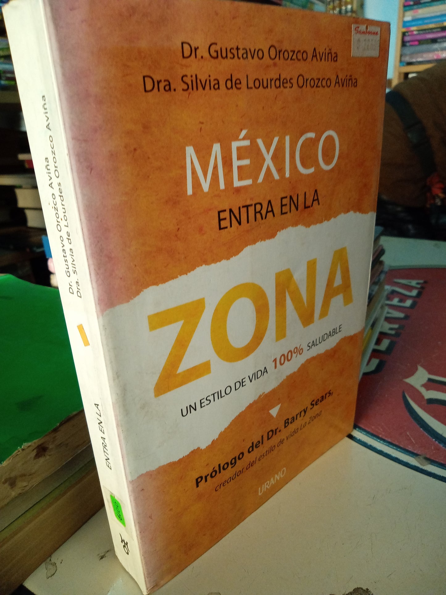 MEXICO ENTRA EN LA ZONA UN ESTILO DE VIDA 100% SALUDABLE POR DR GUSTAVO OROZCO AVIÑA USADO NUTRICIÓN LITERARIO 207