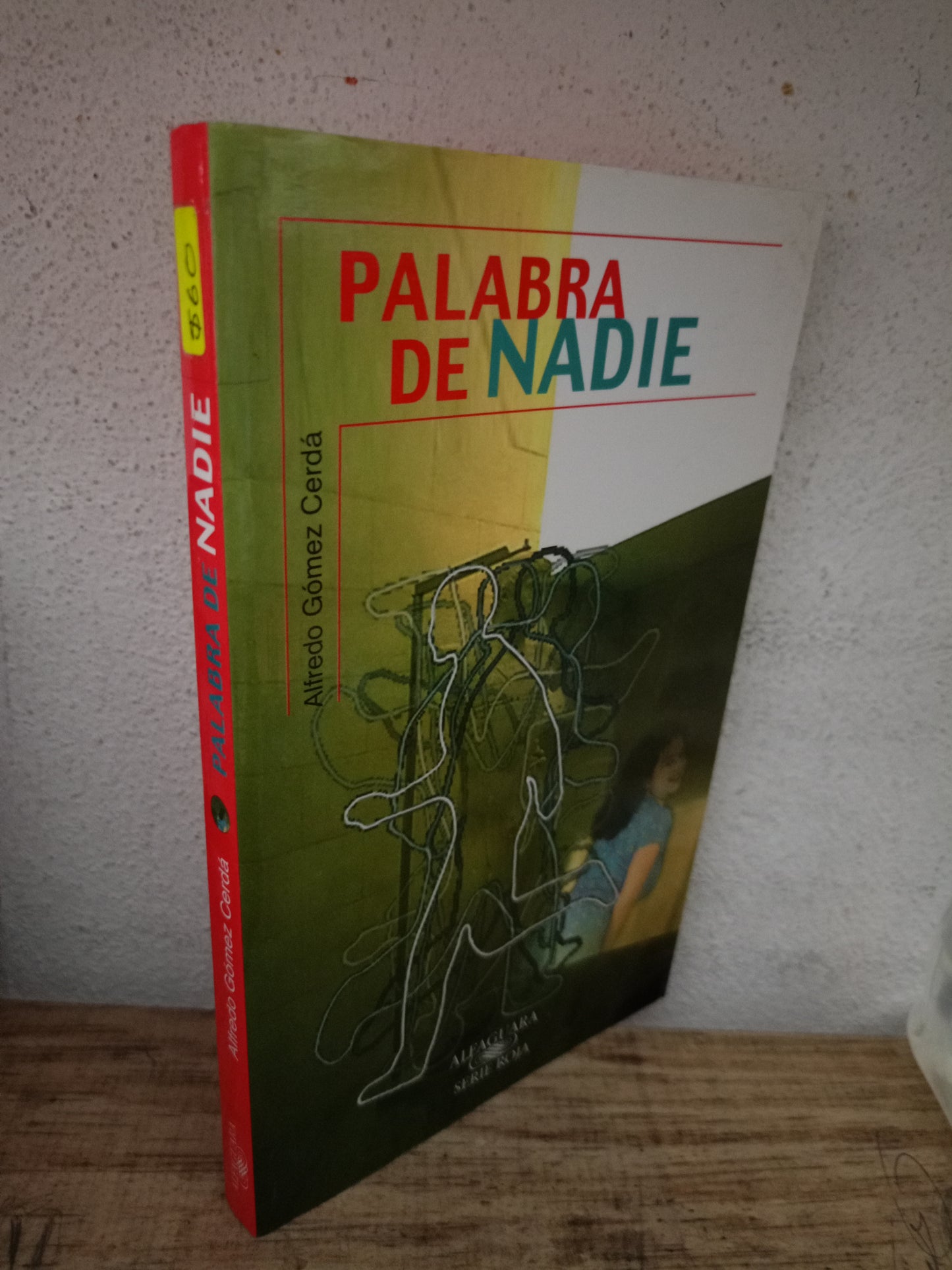 PALABRA DE NADIE POR ALFREDO GÓMEZ CERDÁ USADO NOVELA LITERARIO 305