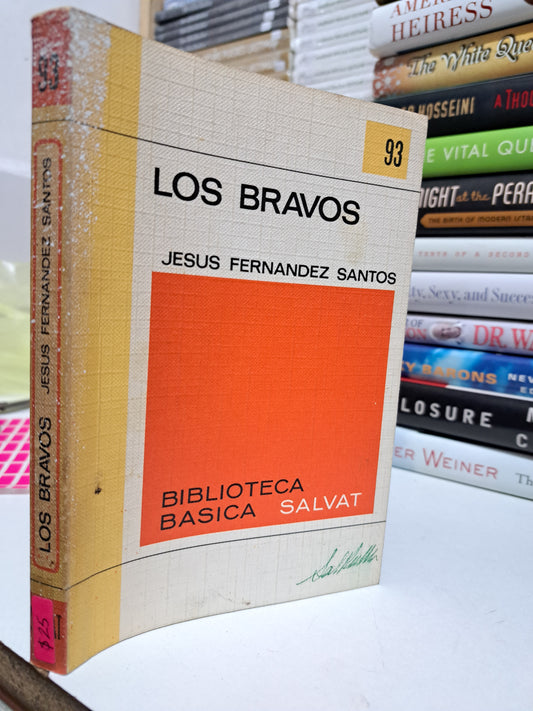 LOS BRAVOS JESÚS FERNÁNDEZ SANTOS USADO NOVELA JUÁREZ