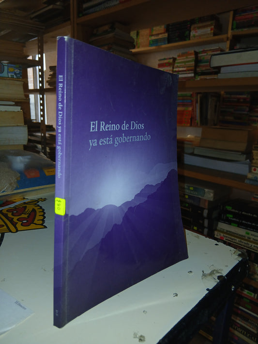 EL REINO DE DIOS YA ESTÁ GOBERNANDO POR WATCH TOWER BIBLE AND TRACT SOCIETY OF PENNSYLVANIA USADO RELIGIÓN LITERARIO 207