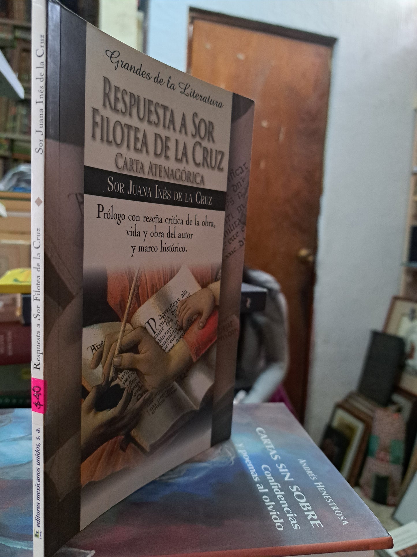RESPUESTA A SOR FILOTEA DE LA CRUZ CARTA ATENAGÓRICA  SOR JUANA INÉS DE LA CRUZ USADO POESÍA ALDAMA