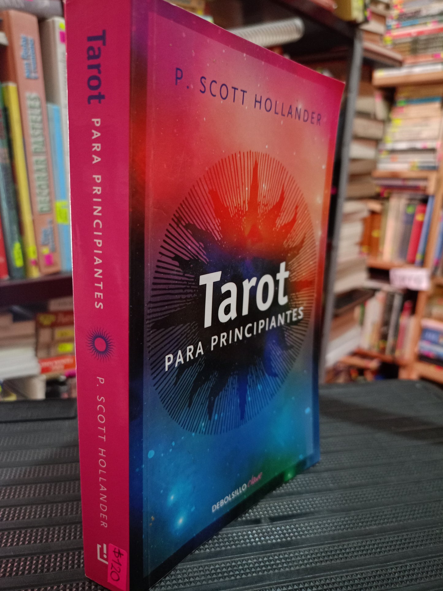 TAROT PARA PRINCIPIANTES POR P SCOTT HOLLANDER USADO ESOTERISMO LITERARIO 305