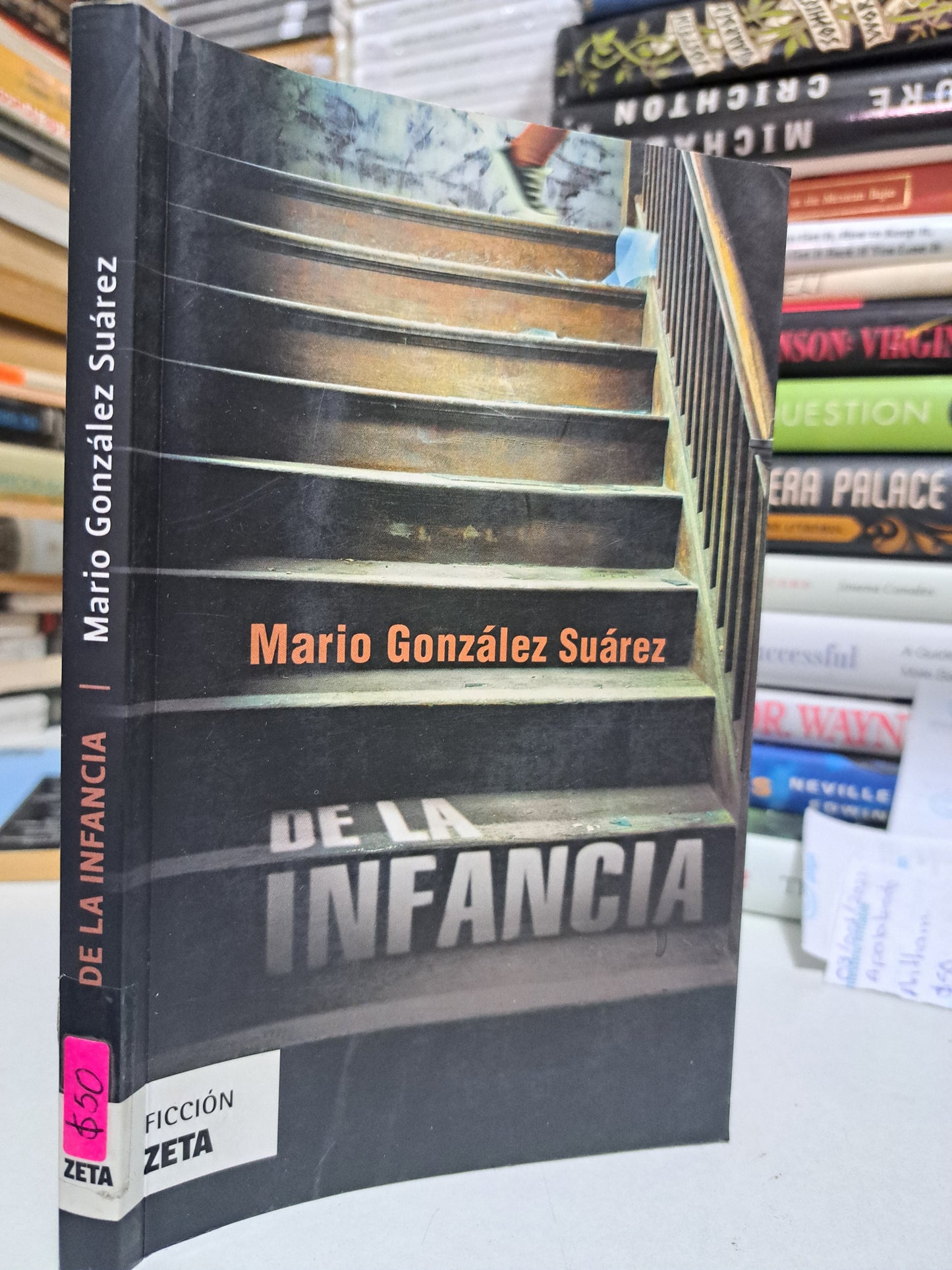 DE LA INFANCIA MARIO GONZÁLEZ SUÁREZ USADO NOVELA JUÁREZ