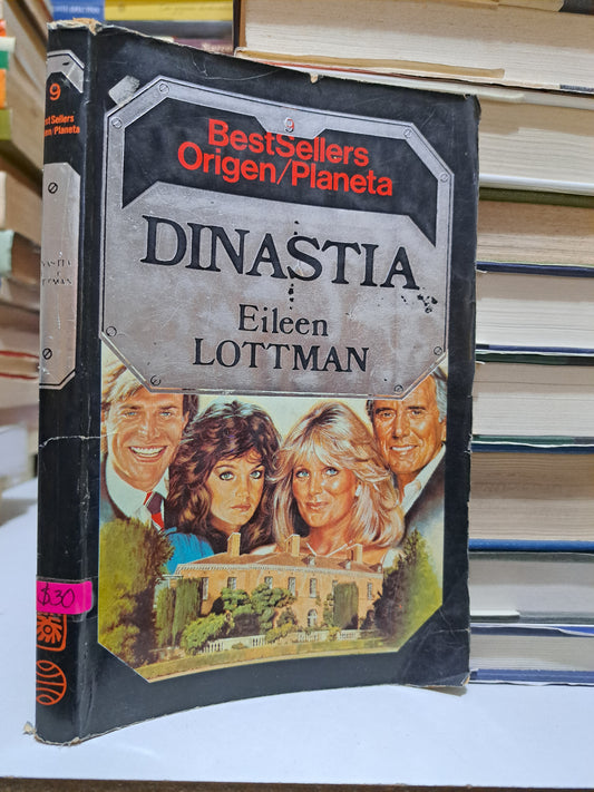 DINASTÍA #9 EILEEN LOTTMAN USADO NOVELA JUÁREZ