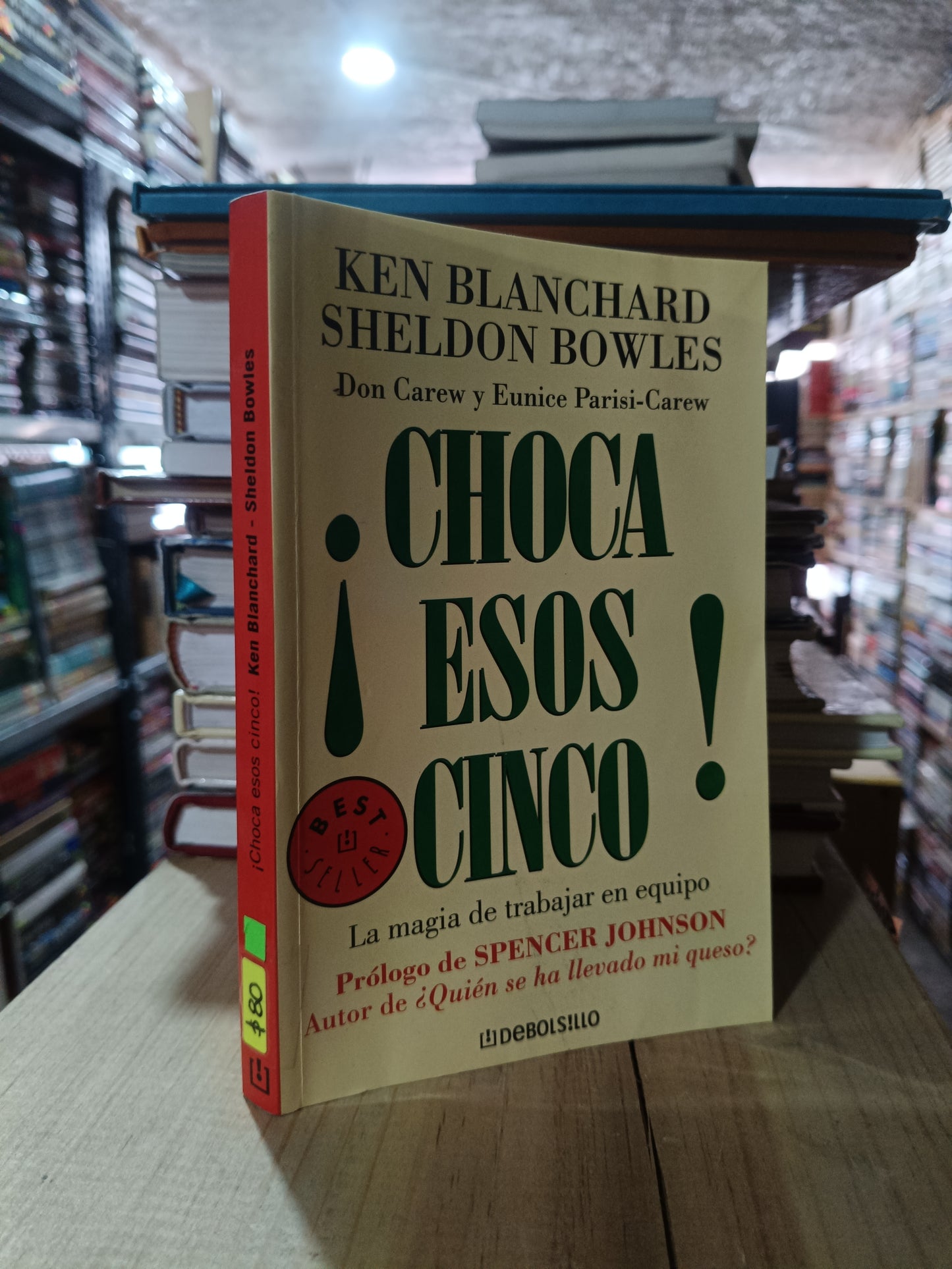 CHOCA ESOS CINCO POR KEN BLANCHARD Y SHELDON BOWLES USADO SUPERACIÓN PERSONAL ALDAMA