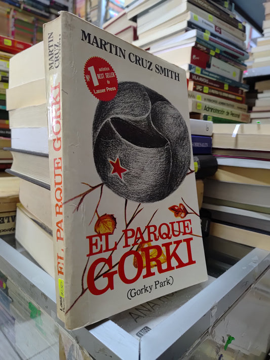 EL PARQUE GORKI POR MARTIN CRUZ SMITH USADO NOVELAS JUAREZ 507