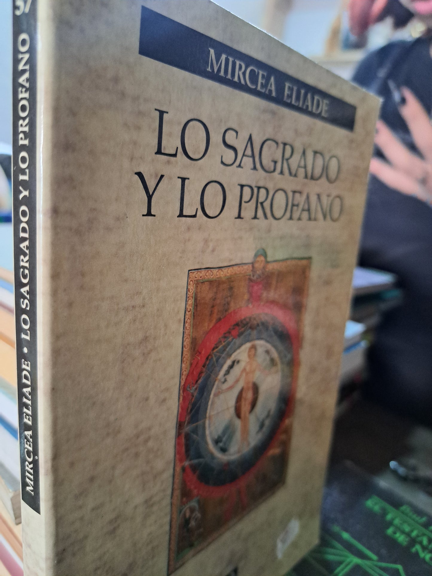 LO SAGRADO Y LO PROFANO  MIRCEA ELIADE USADO MASONERÍA ALDAMA
