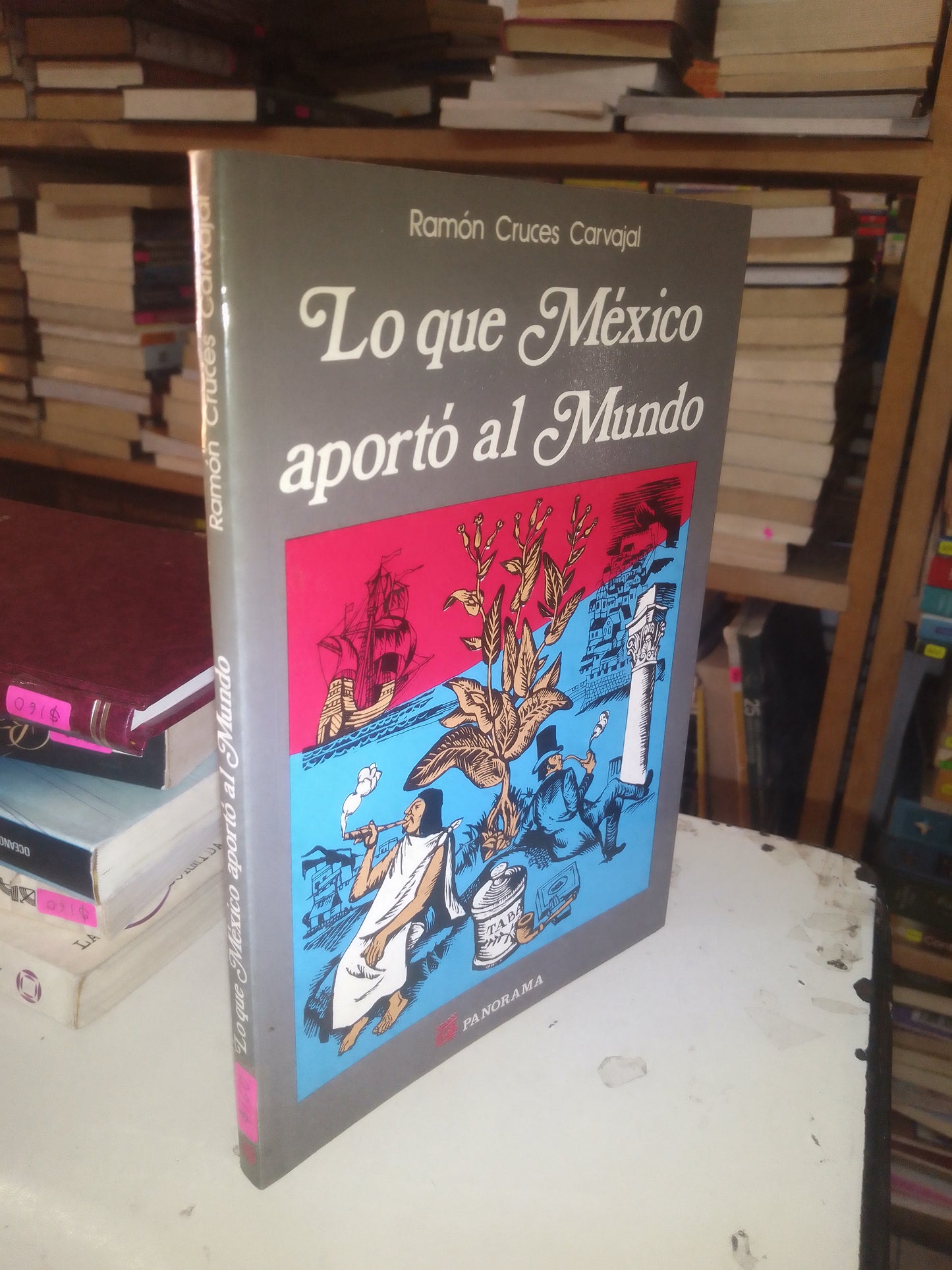 LO QUE MÉXICO APORTÓ AL MUNDO POR RAMÓN CRUCES CARVAJAL USADO HISTORIA LITERARIO 207