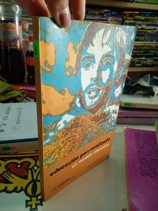 EDUCACION PERSONALIZADA UN MODELO EDUCATIVO POR JOSE CARLOS USADO EDUCACIÓN LITERARIO 207
