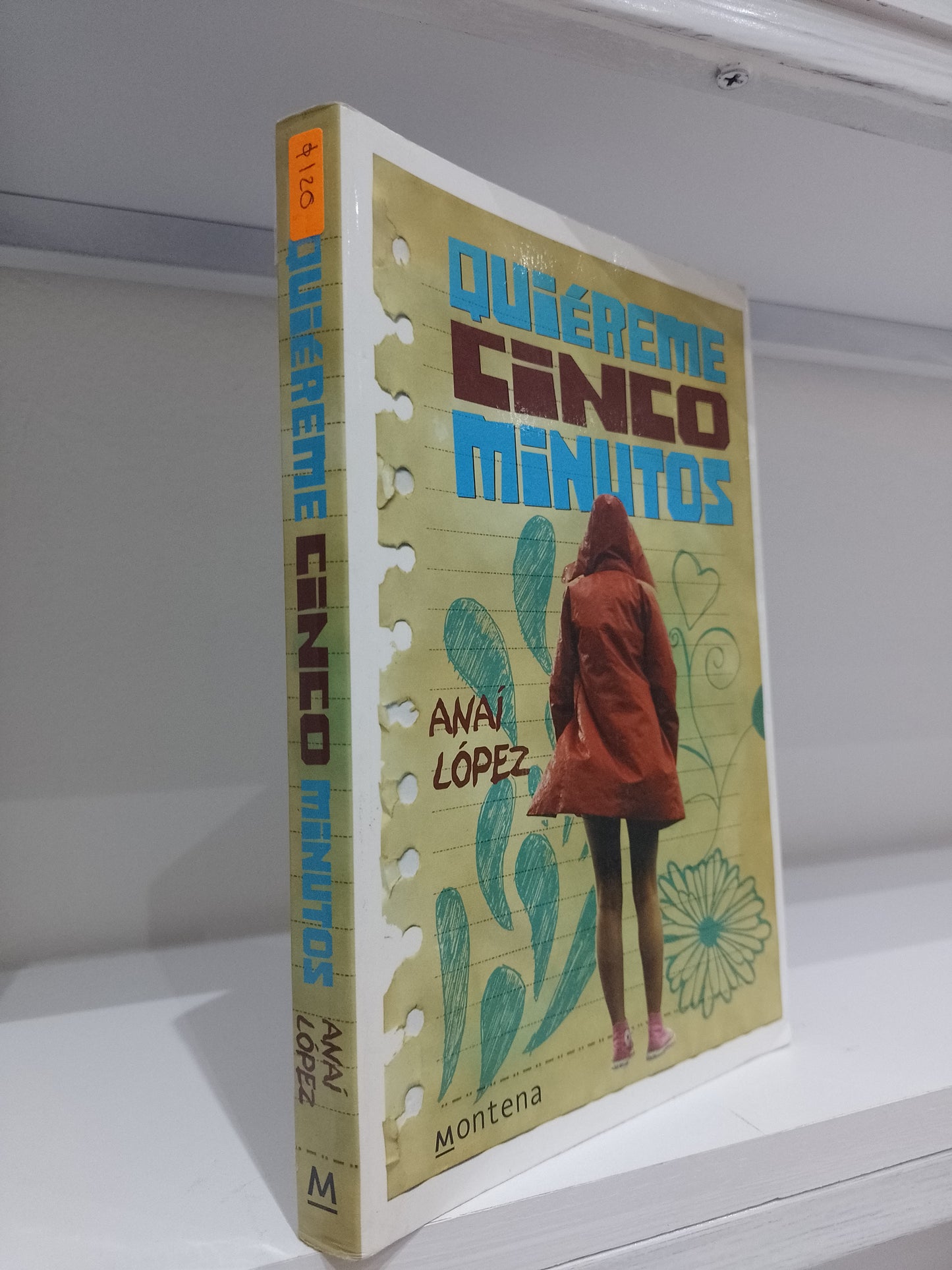 QUIEREME CINCO MINUTOS POR ANAI LOPEZ USADO NOVELA JUAREZ 515