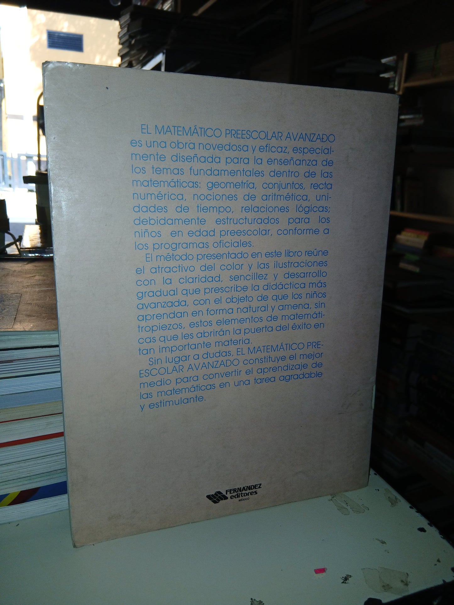 EL MATEMÁTICO PREESCOLAR AVANZADO POR DANIEL ROBLES ROBLES Y MA. DE LOURDES MINQUINI CASTAÑEDA USADO MATEMÁTICAS LITERARIO 207