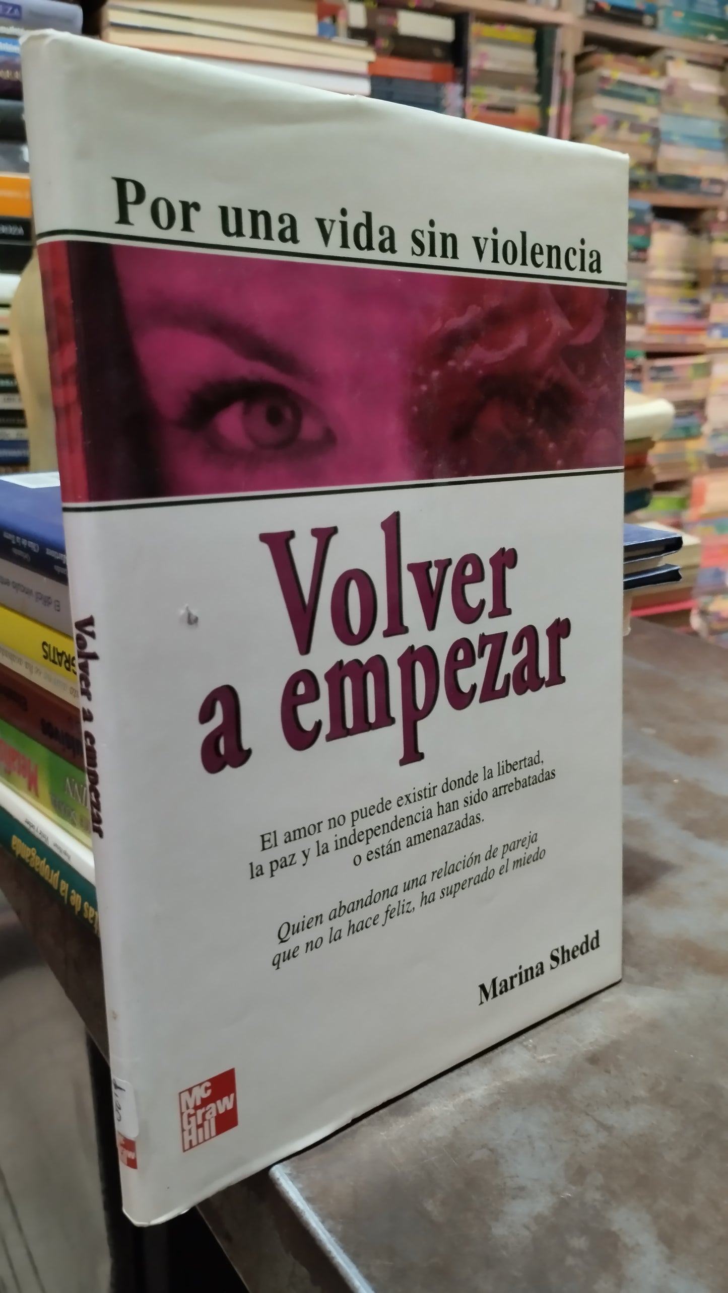 VOLVER A EMPEZAR POR MARINA SHEDD LIBRO USADO SUPERACION PERSONAL ALDAMA