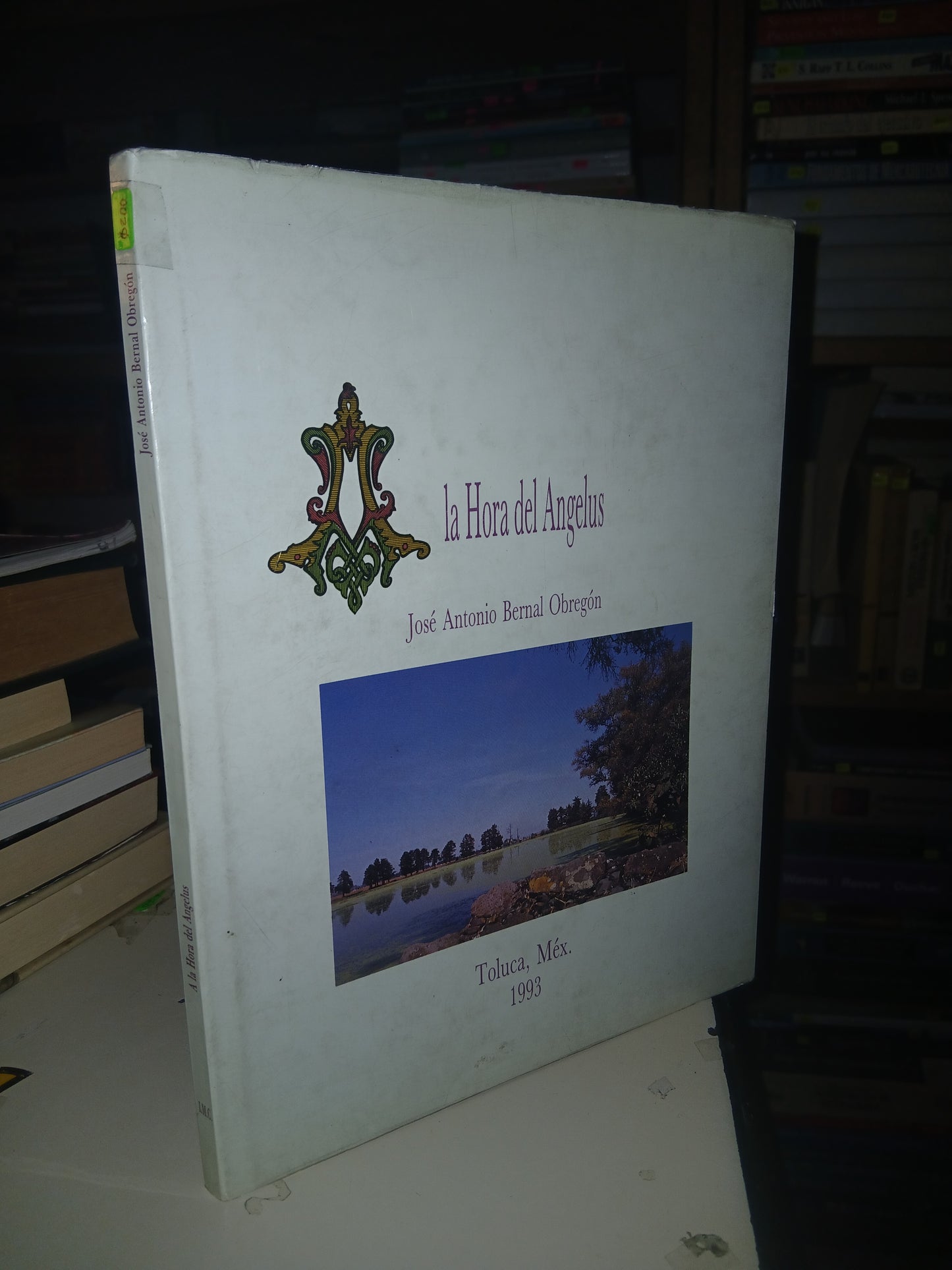 LA HORA DEL ANGELUS POR JOSÉ ANTONIO BERNAL OBREGÓN USADO POESÍA LITERARIO 207