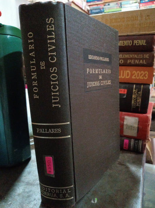 FORMULARIO DE JUICIOS CIVILES POR EDUARDO PALLARES USADO DERECHO ALDAMA