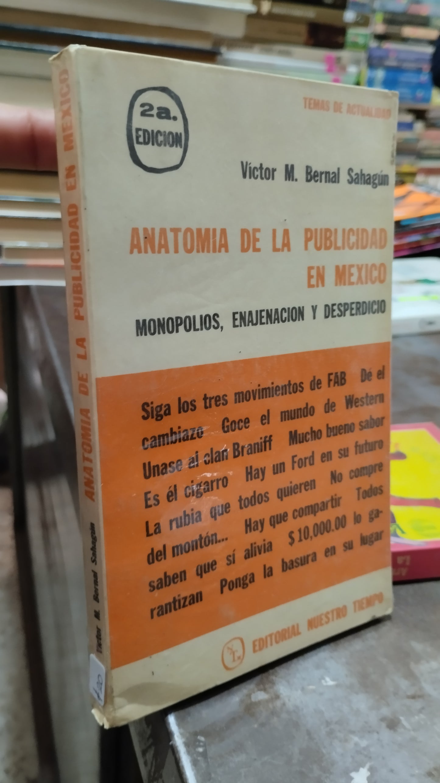 ANATOMIA DE LA PUBLICIDAD EN MEXICO POR VICTOR M BERNAL SAHAGUN LIBRO USADO ADMINISTRACION ALDAMA