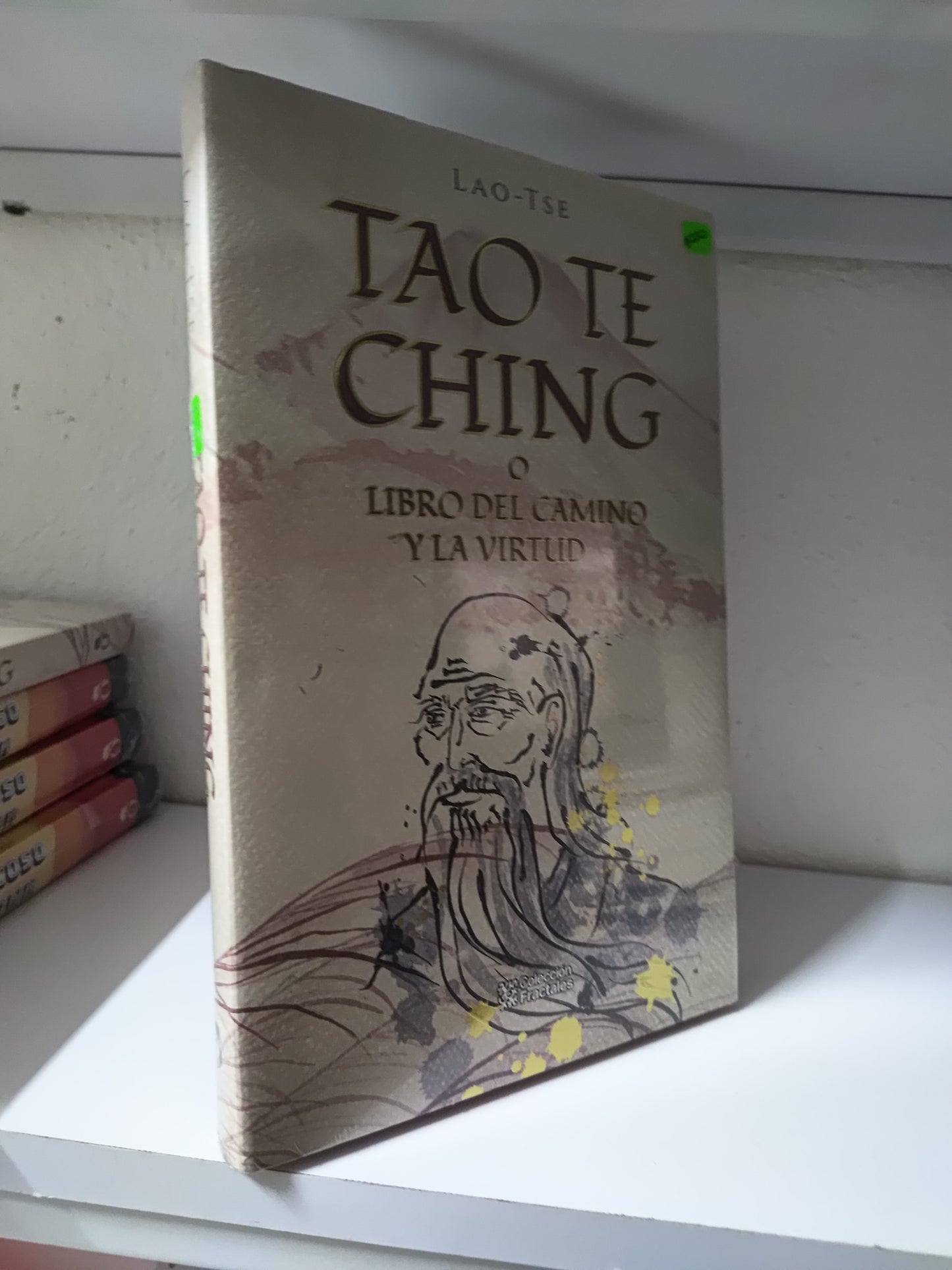 TAO TE CHING O LIBRO DEL CAMINO Y LA VIRTUD POR LAO TSE NUEVOS JUAREZ 515
