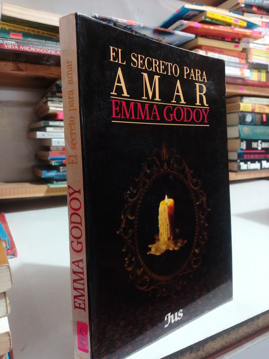 EL SECRETO PARA AMAR POR EMMA GODOY USADO NOVELA JUÁREZ