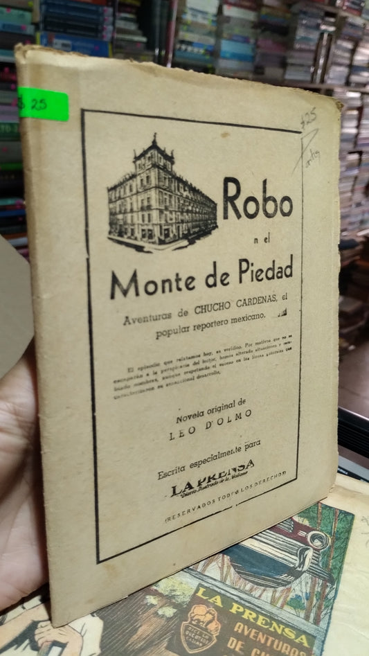ROBO EN EL MONTE DE PIEDAD POR CHUCHO CARDENAS LIBRO USADO ANTIGUO ALDAMA