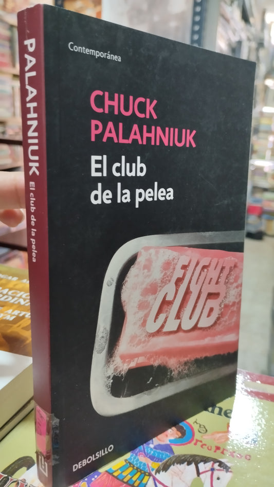 EL CLUB DE LA PELEA POR CHUCK PALAHNIUK LIBRO USADO NOVELAS ALDAMA