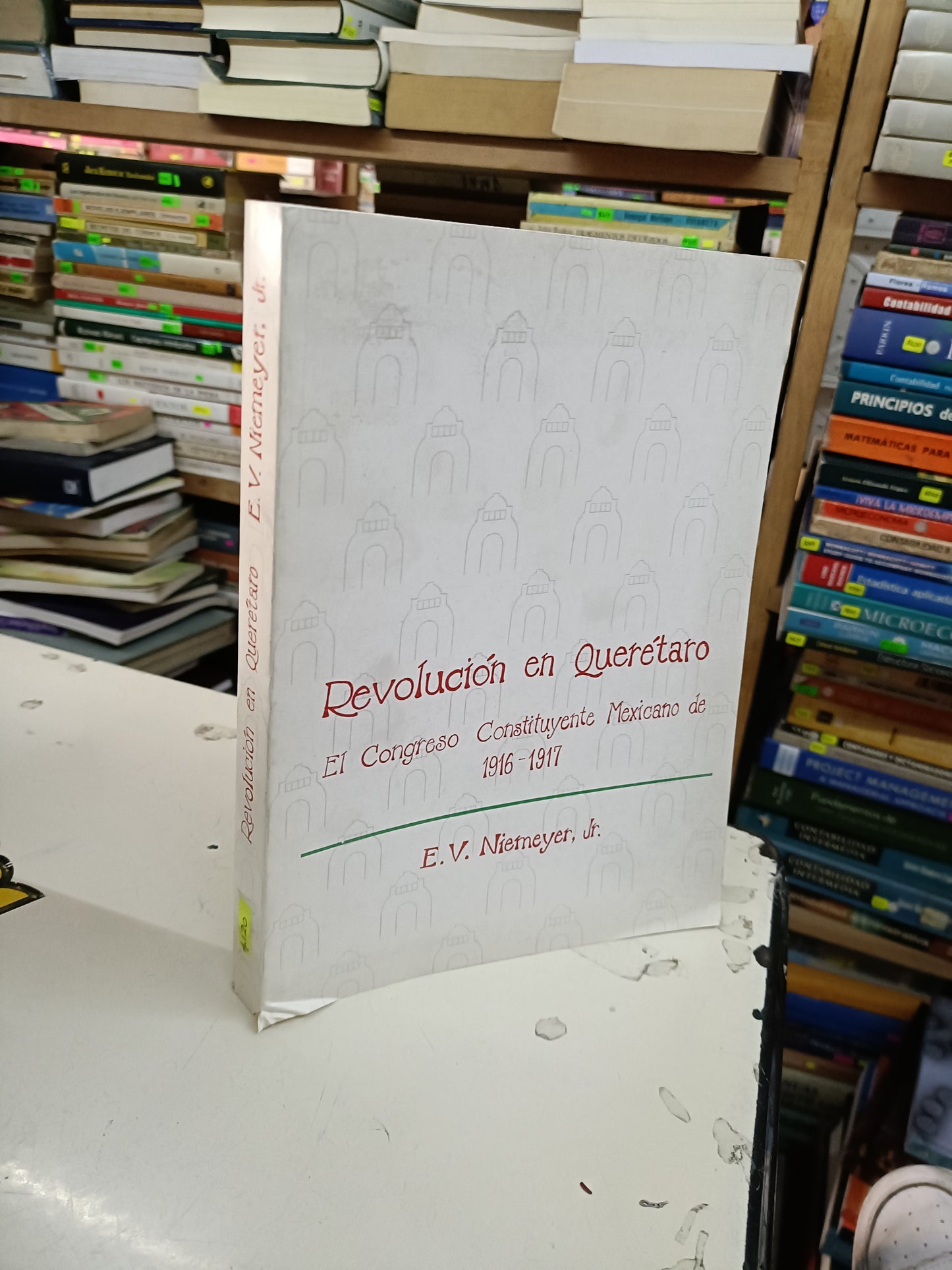 REVOLUCIÓN EN QUERÉTARO POR E. V. NIEMEYER, JR. USADO HISTORIA LITERARIO 207