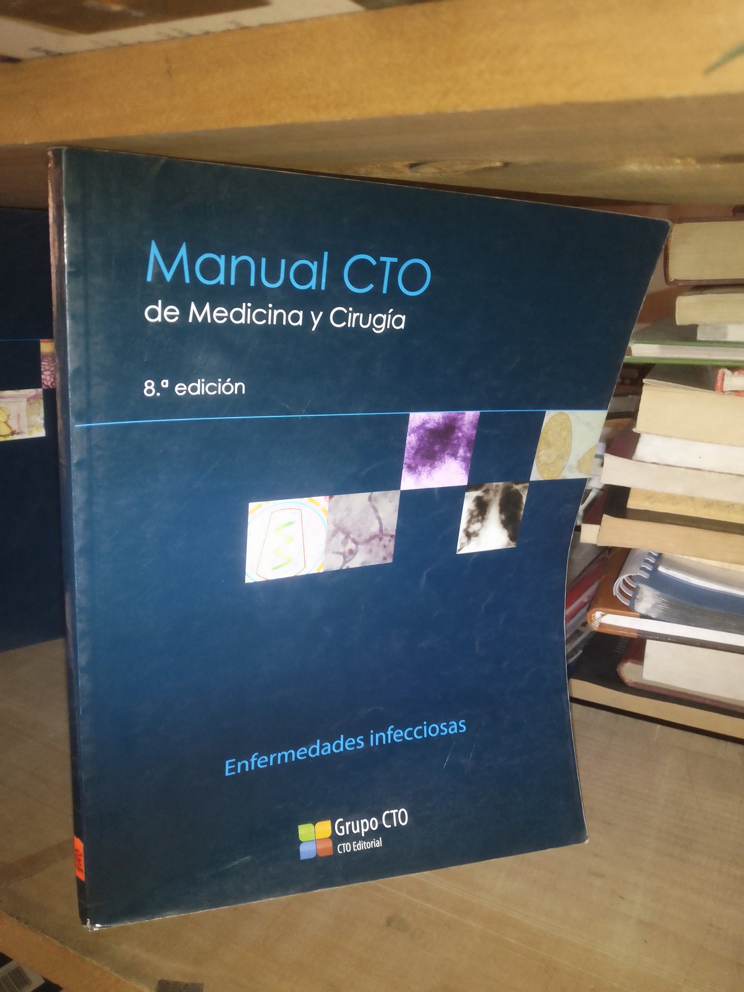 MANUAL CTO DE MEDICINA Y CIRUGÍA: ENFERMEDADES INFECCIOSAS POR MARIO FERNÁNDEZ RUIZ, FRANCISCO LÓPEZ MEDRANO Y JUAN JOSÉ RÍOS BLANCO USADO MEDICINA LITERARIO 207