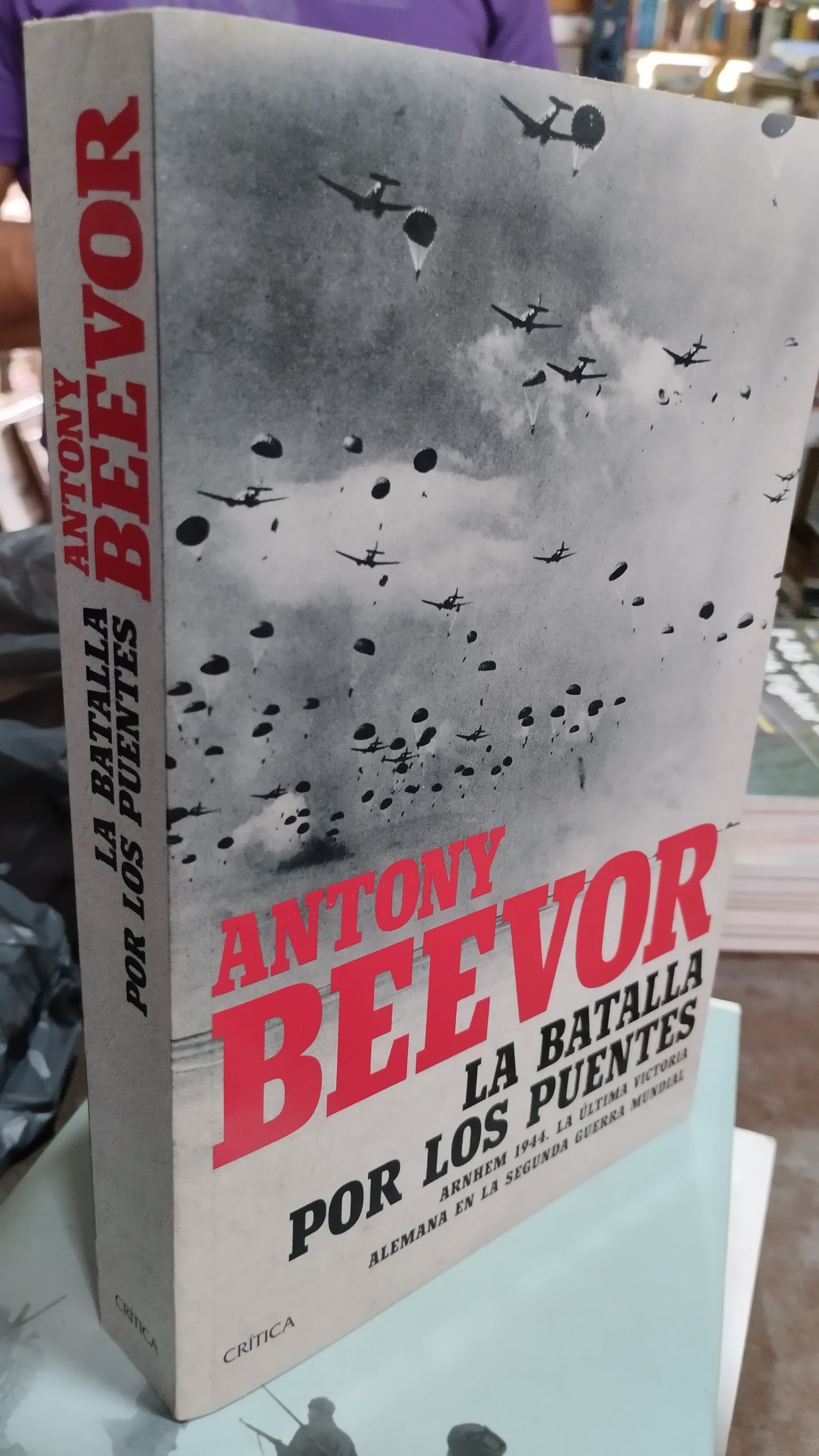 LA BATALLA POR LOS PUENTES POR ANTONY BEEVOR LIBRO USADO ANTIGUO ALDAMA