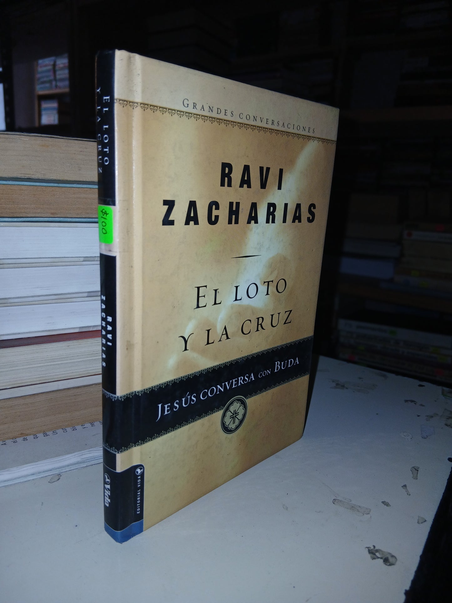 EL LOTO Y LA CRUZ JESÚS CONVERSA CON BUDA POR RAVI ZACHARIAS USADO NOVELA LITERARIO 207