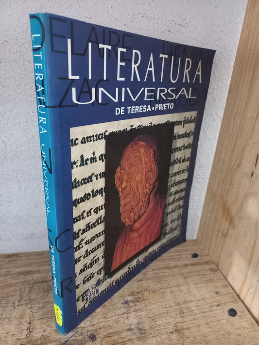 LITERATURA UNIVERSAL POR ADRIANA MARÍA DE TERESA OCHOA Y MARÍA ANGÉLICA PRIETO GONZÁLEZ USADO HISTORIA LITERARIO 305