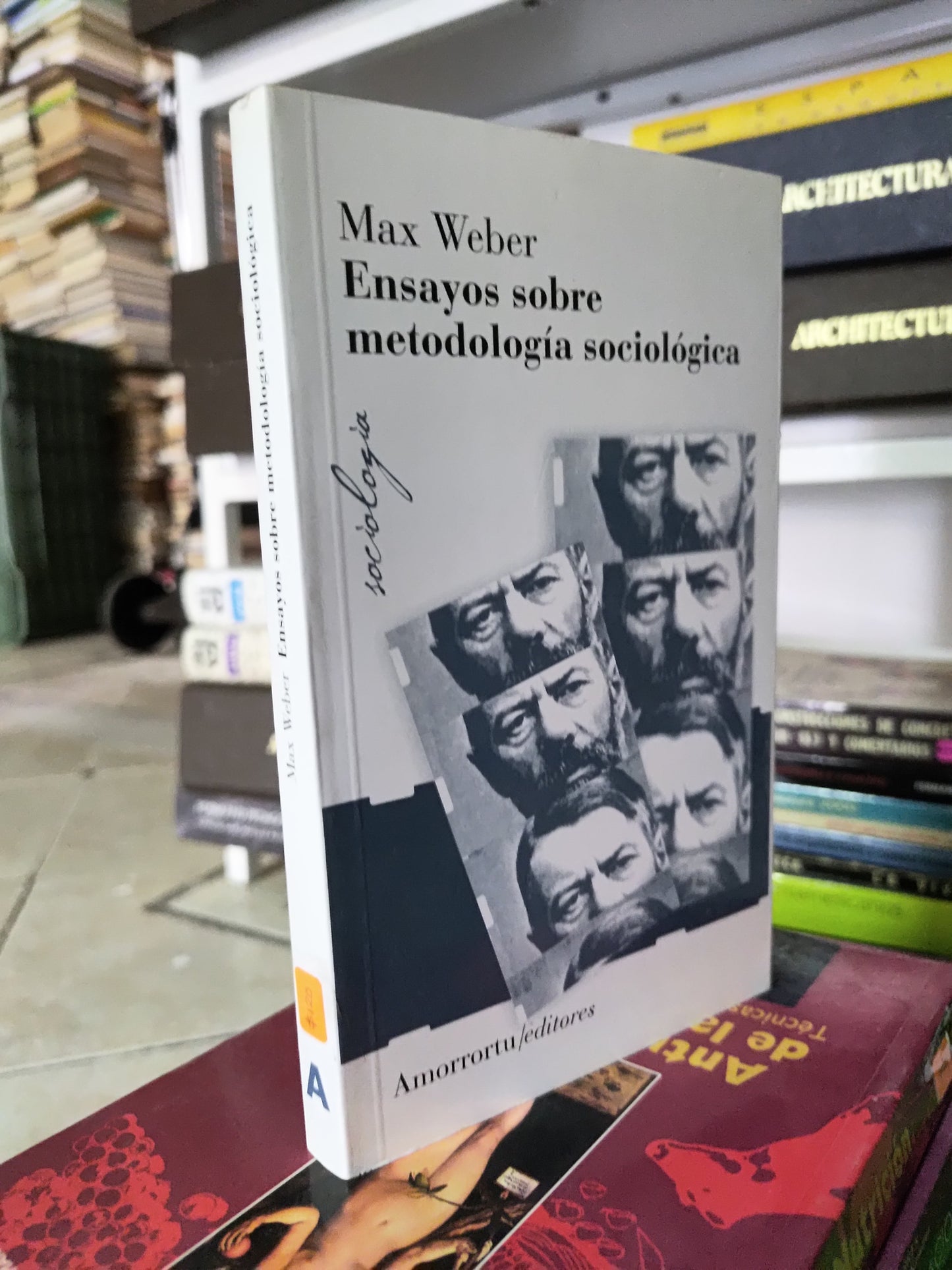 ENSAYOS SOBRE METODOLOGIA SOCIOLOGICA POR MAX WEBER USADO SOCIOLOGIA JUAREZ 515