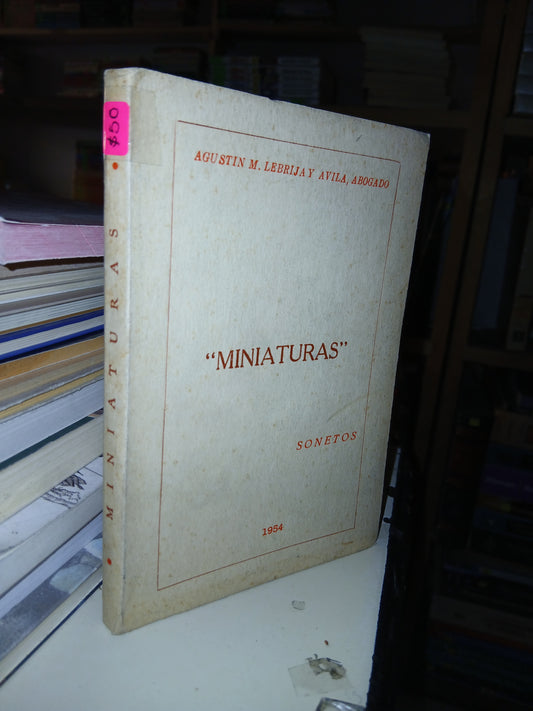 MINIATURAS POR AGUSTÍN M. LEBRIJA Y ÁVILA USADO POESÍA LITERARIO 207