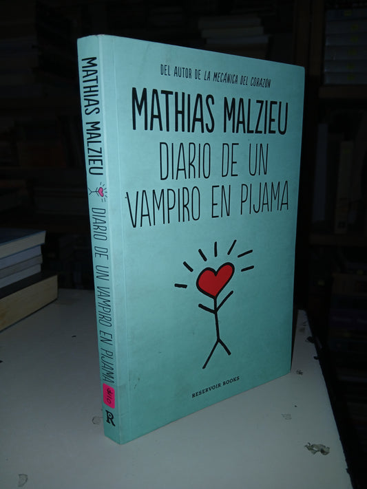 DIARIO DE UN VAMPIRO EN PIJAMA POR MATHIAS MALZIEU USADO NOVELA LITERARIO 207