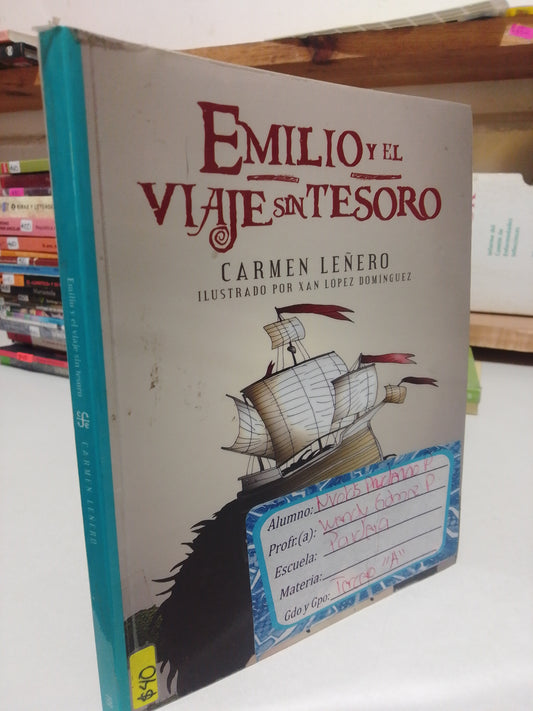 EMILIO Y EL VIAJE SIN TESORO POR CARMEN LEÑERO USADO INFANTIL JUÁREZ